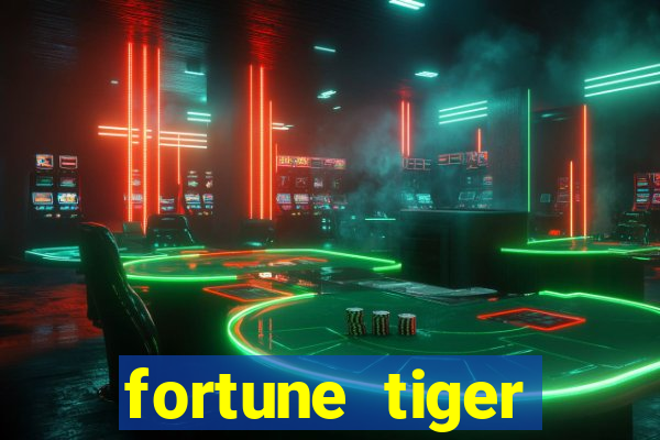 fortune tiger deposito 1 real