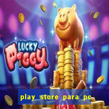 play store para pc windows 7