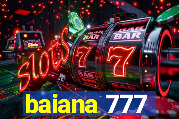 baiana 777