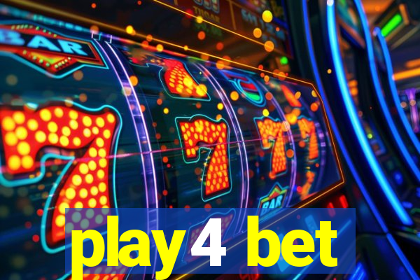 play4 bet