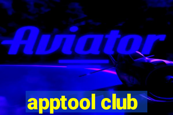 apptool club