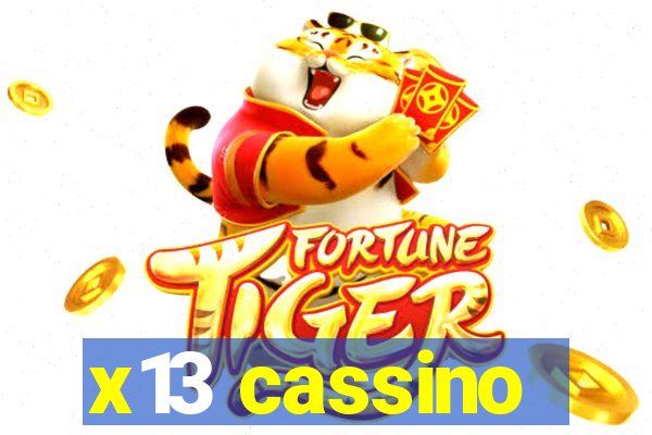 x13 cassino