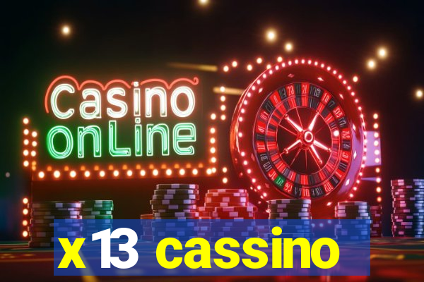 x13 cassino