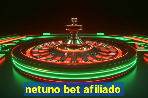 netuno bet afiliado