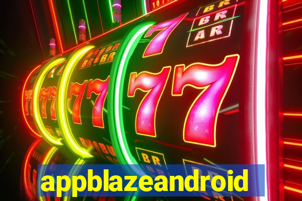 appblazeandroid