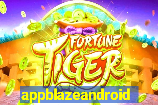 appblazeandroid