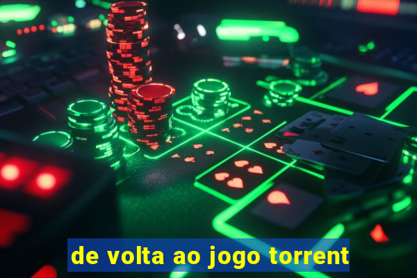 de volta ao jogo torrent