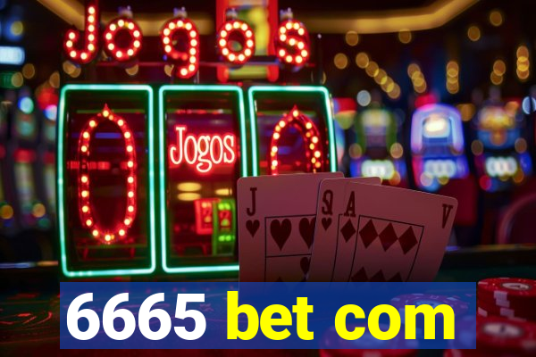 6665 bet com