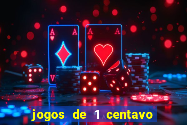 jogos de 1 centavo no esporte da sorte