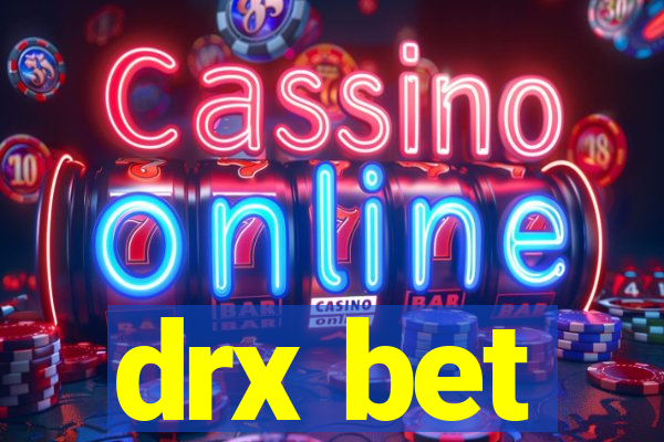 drx bet