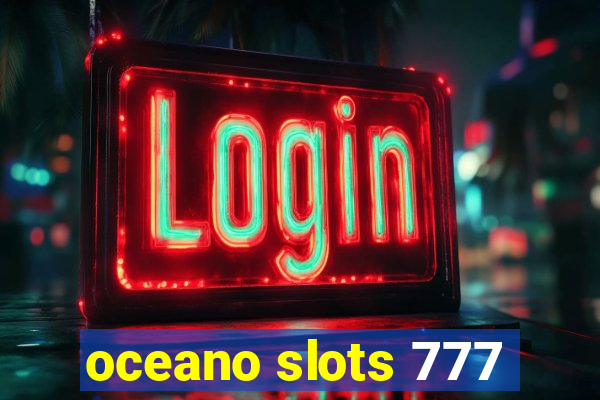 oceano slots 777