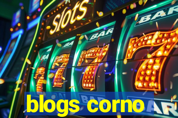 blogs corno