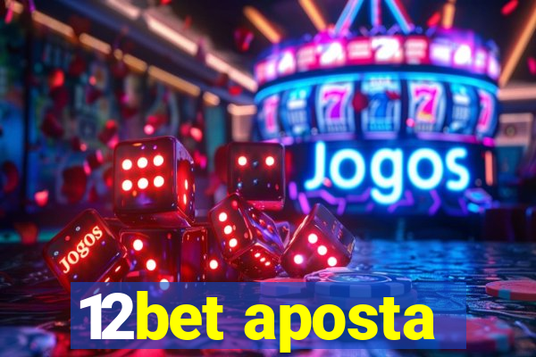 12bet aposta