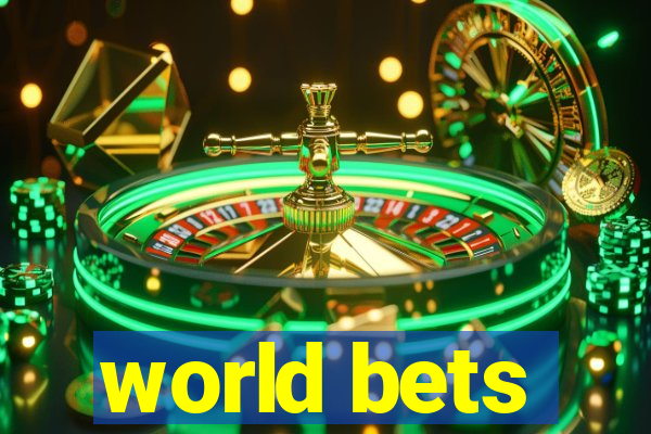 world bets