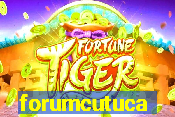 forumcutuca