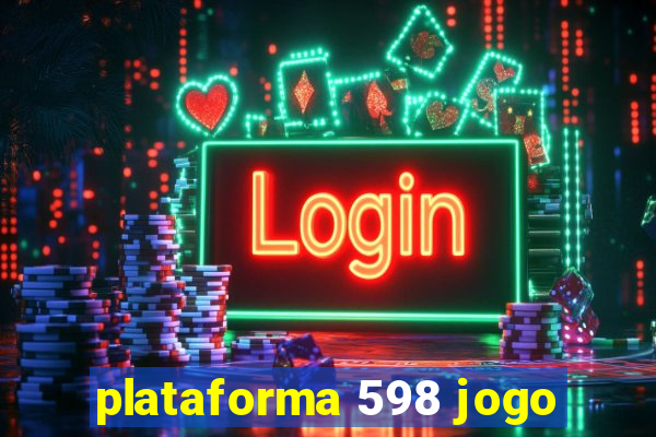 plataforma 598 jogo