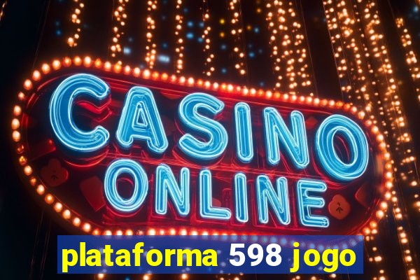 plataforma 598 jogo