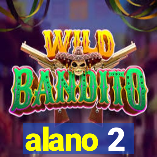 alano 2