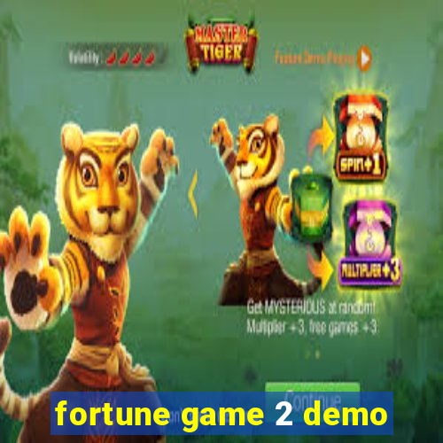 fortune game 2 demo