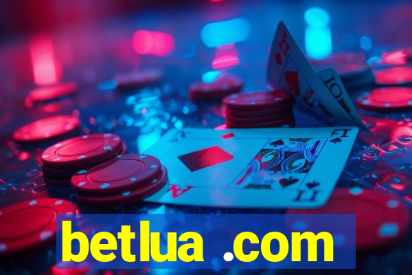 betlua .com