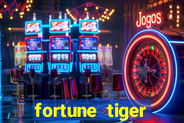 fortune tiger aposta de 1 real