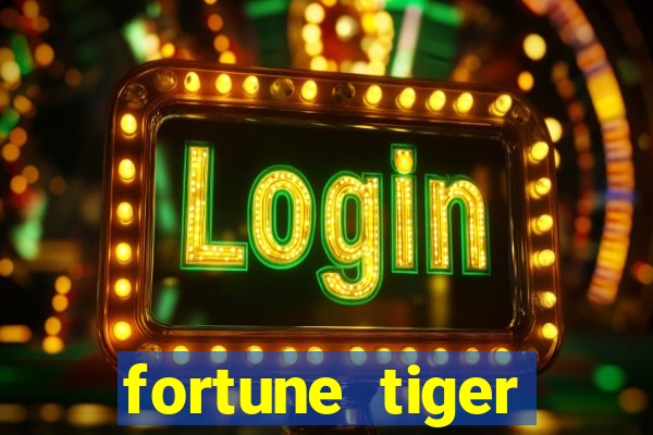 fortune tiger aposta de 1 real