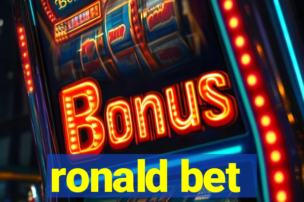 ronald bet