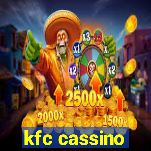 kfc cassino