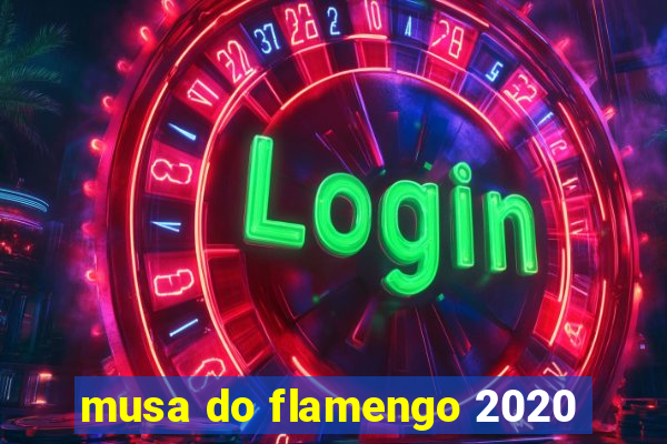 musa do flamengo 2020