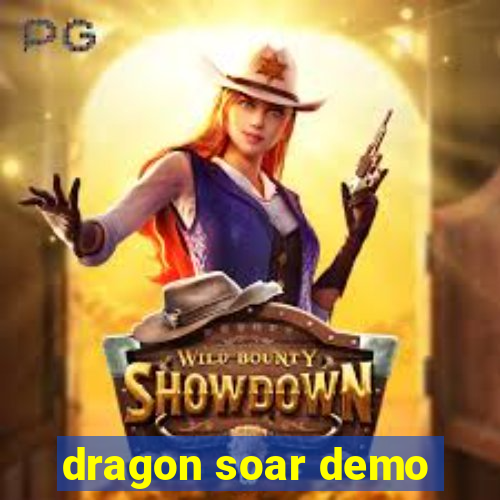 dragon soar demo