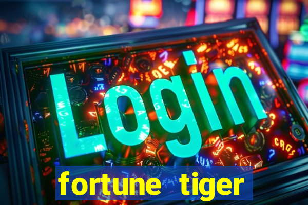 fortune tiger plataforma de 1 real