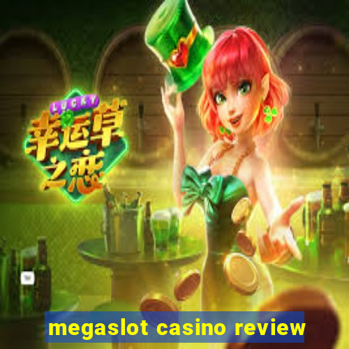 megaslot casino review