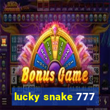 lucky snake 777