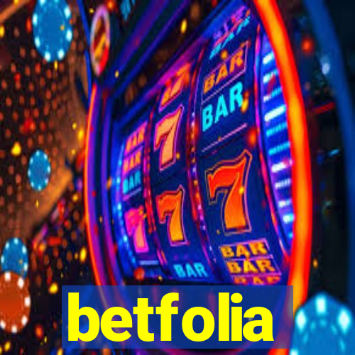 betfolia