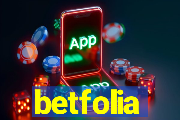 betfolia