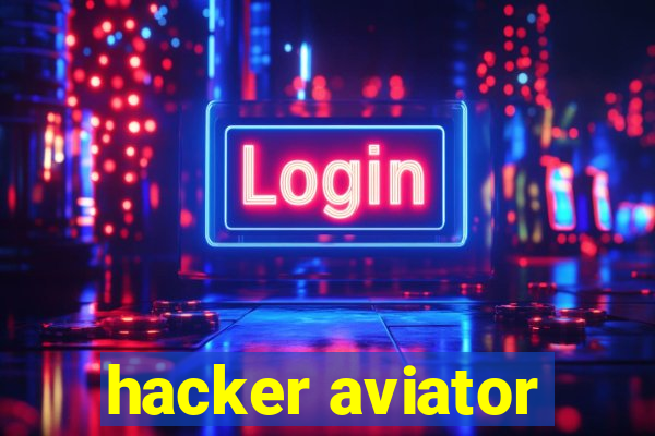 hacker aviator