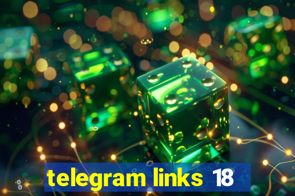 telegram links 18