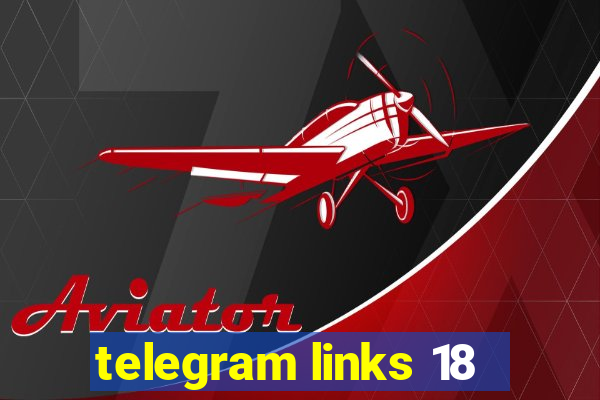 telegram links 18