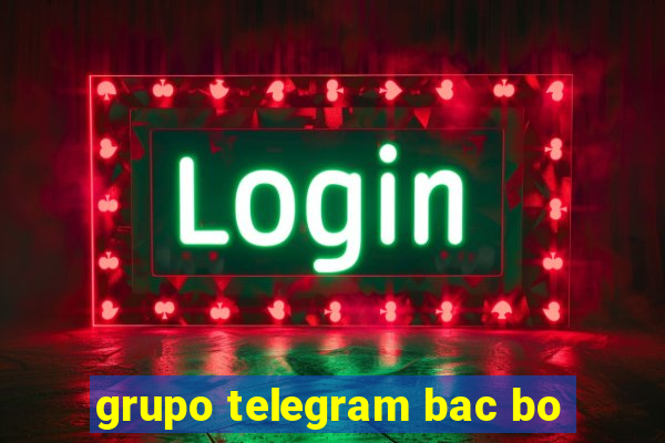 grupo telegram bac bo