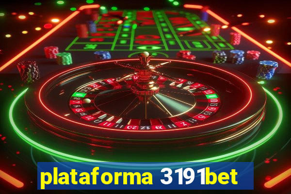 plataforma 3191bet