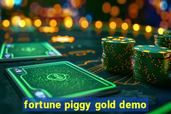 fortune piggy gold demo