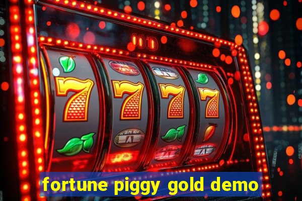 fortune piggy gold demo