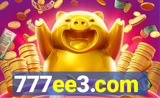 777ee3.com