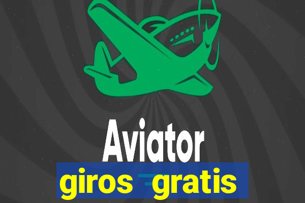 giros gratis estrela bet