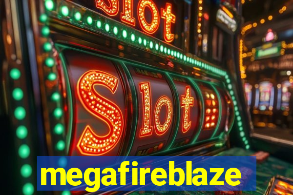 megafireblaze