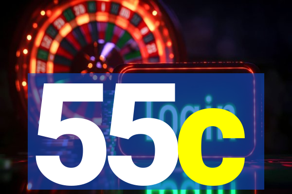 55c