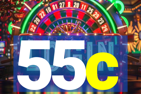 55c