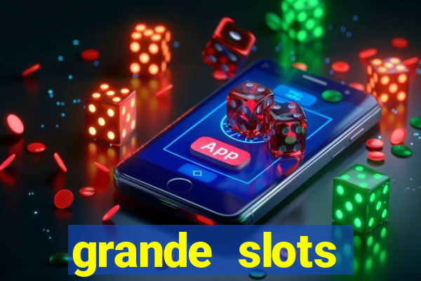 grande slots jackpot louco