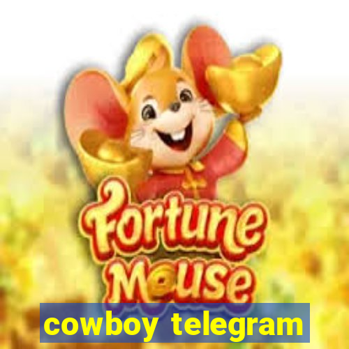 cowboy telegram