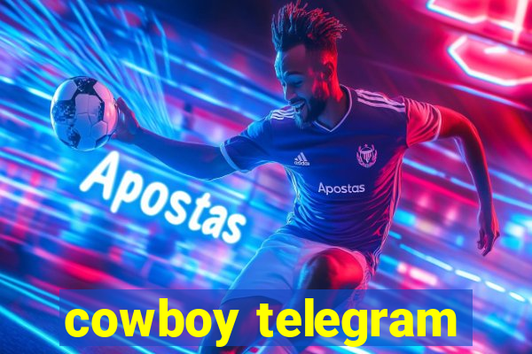 cowboy telegram